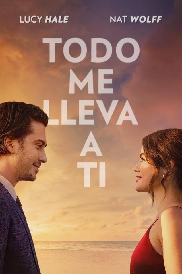 Todo me lleva a ti