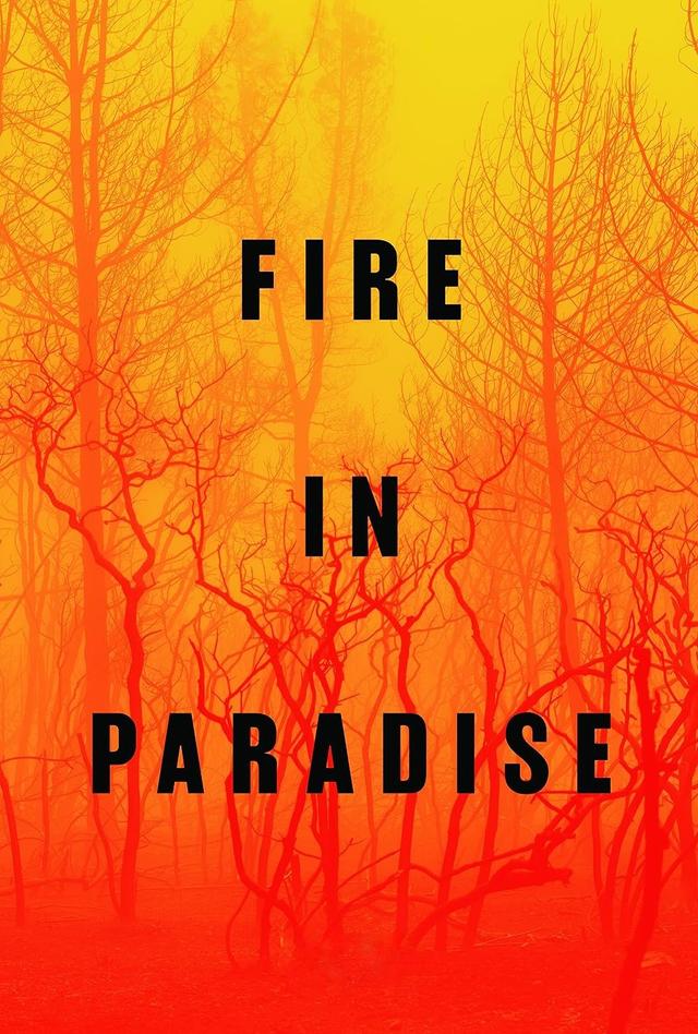 Fire in Paradise