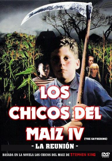 Los chicos del maíz IV: La reunión