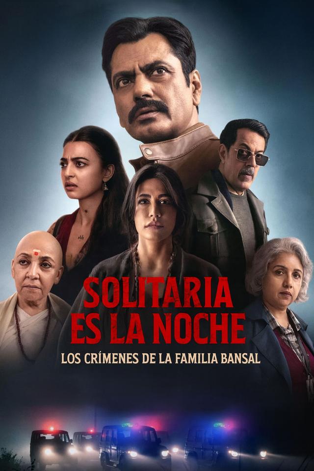 Solitaria es la noche: Los crímenes de la familia Bansal