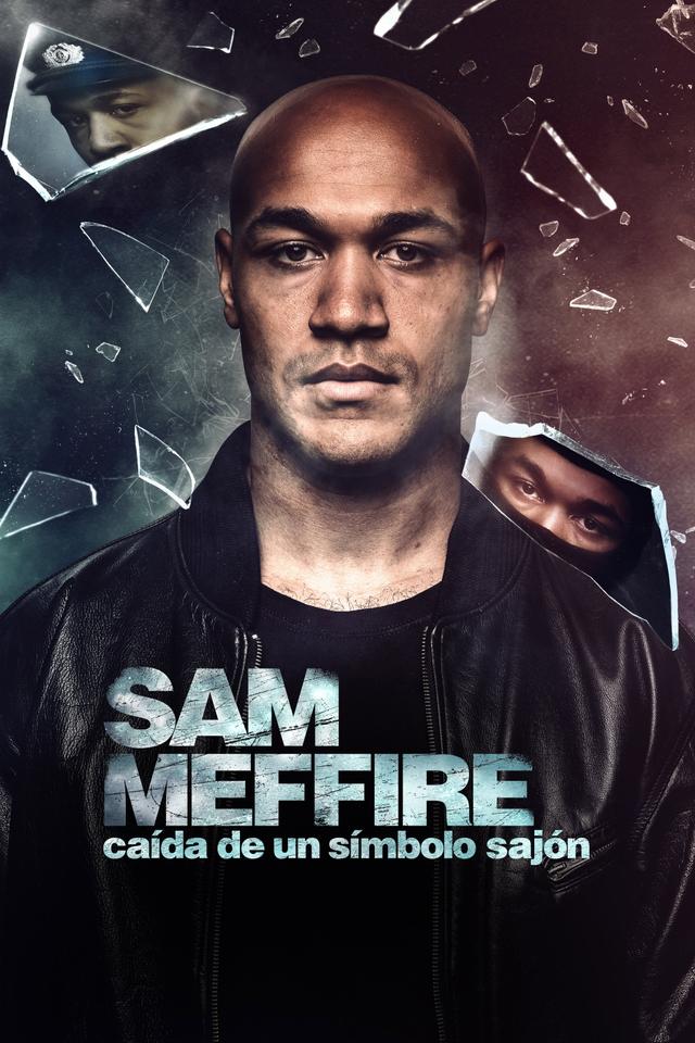Sam Meffire: Caída de un símbolo sajón