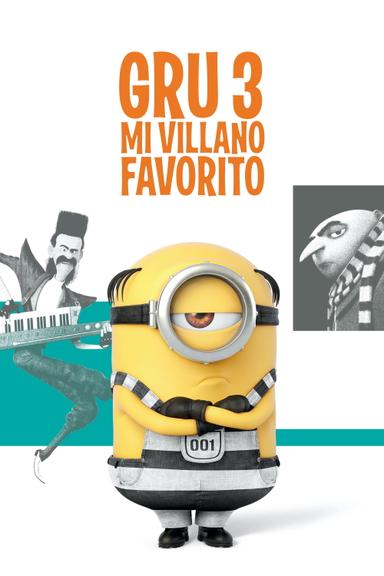 Gru 3. Mi villano favorito