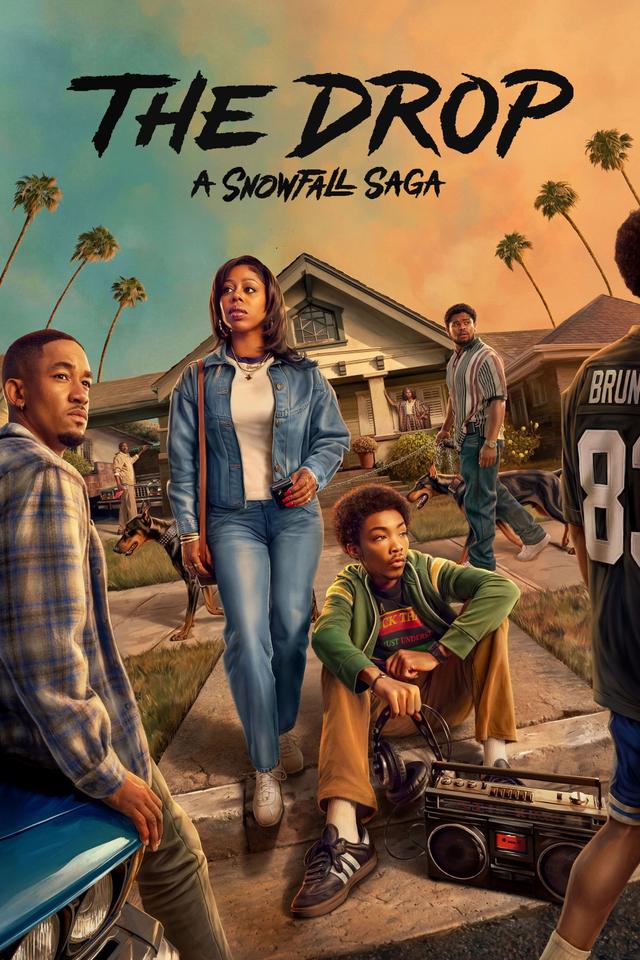 The Drop: Una historia de Snowfall