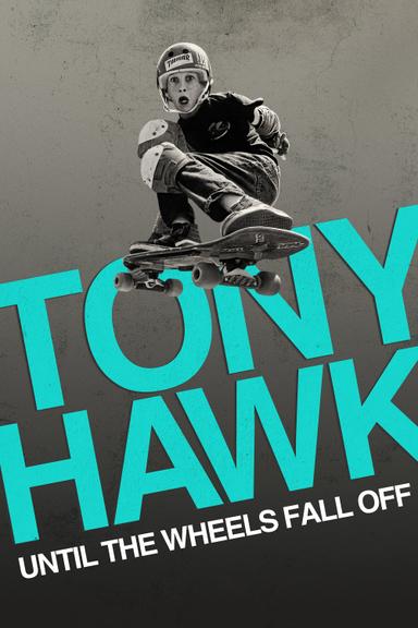 Tony Hawk: Hasta que las ruedas aguanten