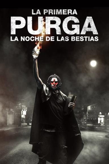 La primera purga: La noche de las bestias