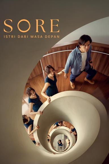 Sore: Istri Dari Masa Depan