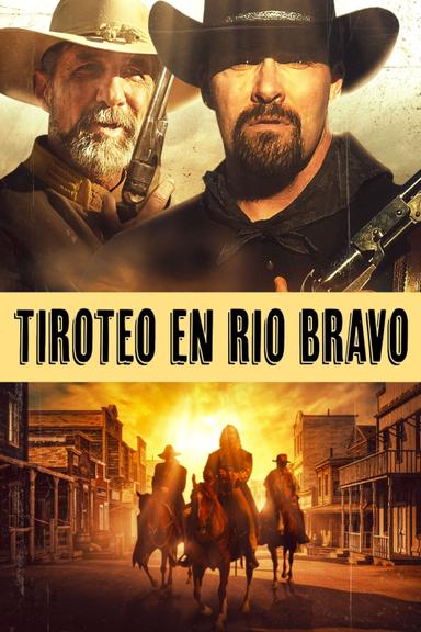 Tiroteo en Rio Bravo