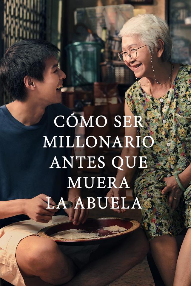Cómo hacerse millonario antes de que muera la abuela